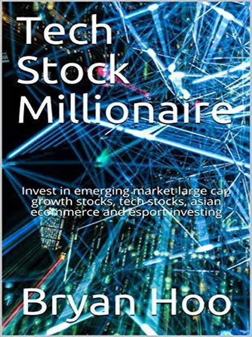 Title details for Tech Stock Millionaire by bryanandrobert - Available